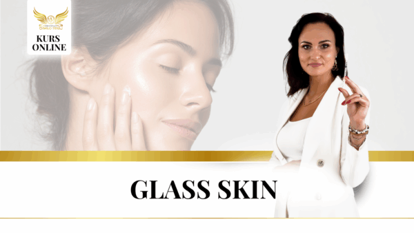 Kurs online "Glass Skin"